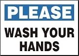 PLEASE WASH YOUR HANDS 7 x 10 Adhesive Dura-Vinyl Sign