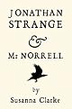 Jonathan Strange & Mr. Norrell: A Novel