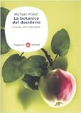 La botanica del desiderio. Il mondo visto dalle piante (Saggi)