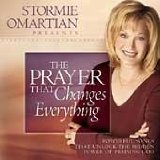 Stormie Omartian Presents-The Prayer That Changes Everything