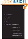 Between Facts and Norms: Contributions to a Discourse Theory of Law and Democracy (Studies in Contemporary German Social Thought)