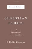 Christian Ethics: A Historical Introduction