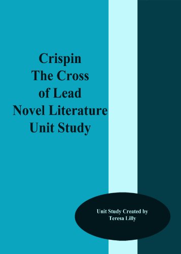 Crispin: The Cross of Lead Novel Literature Unit Study