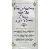One Hundred And One Classic Love Poems