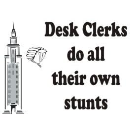 Desk Clerks do all their own stunts Apron (Various Colors Available)