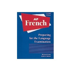 AP French: Preparing for the Language Examination Audio Program (French Edition) by Colette Girard and Richard Ladd