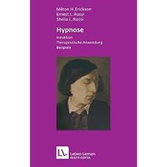 Hypnose: Induktion. Psychotherapeutische Anwendung. Beispiele