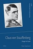 Produkt-Bild: Claus von Stauffenberg: Zeuge im Feuer