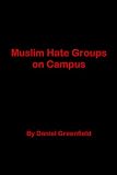 Muslim Hate Groups on Campus