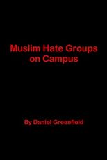 Muslim Hate Groups on Campus