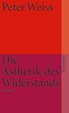 Die �sthetik des Widerstands: Roman (suhrkamp taschenbuch)