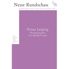 Neue Rundschau 2010/1: Prosa Leipzig