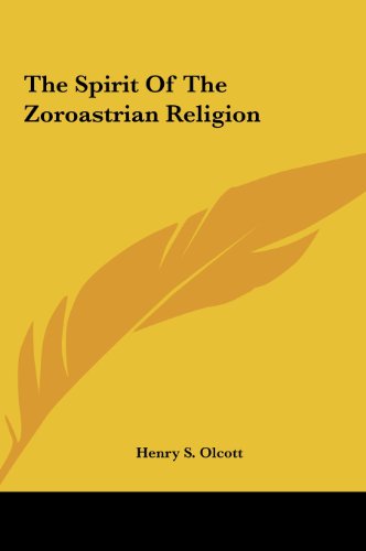 The Spirit Of The Zoroastrian Religion