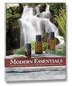Modern Essentials: A Contemporary Guide to the Therapeutic Use of Essential Oils
