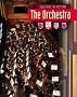 The Orchestra (Culture in Action)