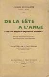 De la bête à l'ange. les trois étapes de l'apothéose humaine. etude psycho-sociologique des traditions ésotérique.