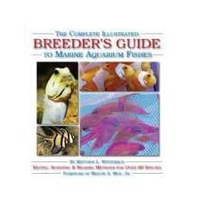 COMPLET BREEDER'S GUIDE TO MARINE AQUARIUM FISHES by Tfh/Nylabone