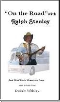 "On The Road" With Ralph Stanley & His Clinch Mountain Boys