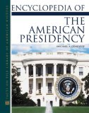 Encyclopedia of the American Presidency