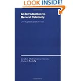 An Introduction to General Relativity (London Mathematical Society Student Texts) by L. P. Hughston and K. P. Tod