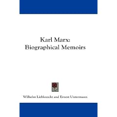 Karl Marx: Biographical Memoirs
