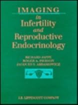 Imaging in Infertility and Reproductive Endocrinology Imaging in Infertility and Reproductive Endocrinology