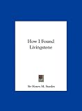 How I Found Livingstone