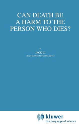 Can Death Be a Harm to the Person Who Dies? (Philosophy and Medicine)