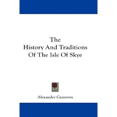 The History and Traditions of the Isle of Skye