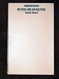 No fool like an old fool : poems