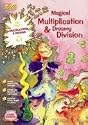 Magical Skills: Ages 6-7: Multiplication and Division (Magic Skills)