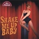 Shake Me Up Baby Pan American Recordings