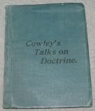 Cowley's Talks on Doctrine