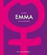 Emma - die ersten 30 Jahre