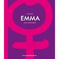 Emma - die ersten 30 Jahre
