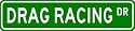 DRAG RACING Street Sign - Sport Sign - High Quality Aluminum Street Sign