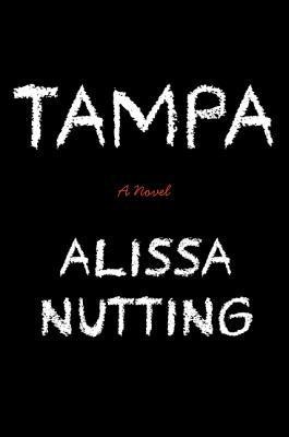 [ Tampa Nutting, Alissa ( Author ) ] { Hardcover } 2013