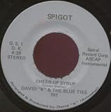 CHEER UP SYRUP 7 INCH (7" VINYL 45) US SPIGOT 0