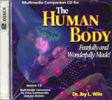 The Human Body Fearfully and Wonderfully Made! Companion CD-ROM