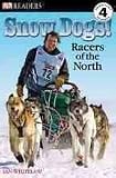 [(Snow Dogs!: Racers of the North )] [Author: Ian Whitelaw] [Aug-2008]