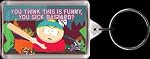 South Park You Think This Is Funny Keychain SK1985
