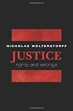 Justice: Rights and Wrongs