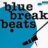 Image of Blue Break Beats (Blue Note Series)
