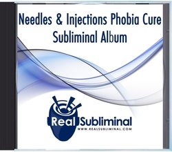 Fear Of Needles & Injections Phobia Cure Subliminal CD