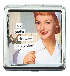 we prefer the word "discomfort" Pill Box by Anne Taintor