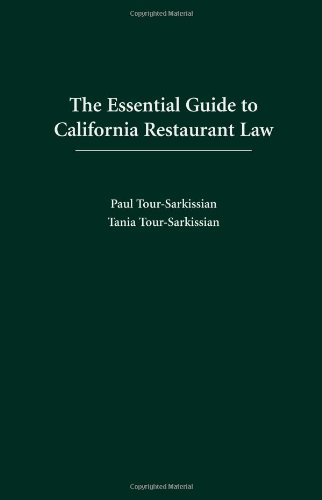 the essential guide to california restaurant law