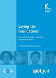 Laying the foundations : sex and relationships education in primary schools