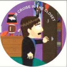 Tom Cruise in the Closet - South Park Pin