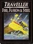 Fire, Fusion & Steel (T4 - Marc Miller's Traveller)
