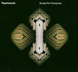 Revue Psychonauts  / Songs for Creatures